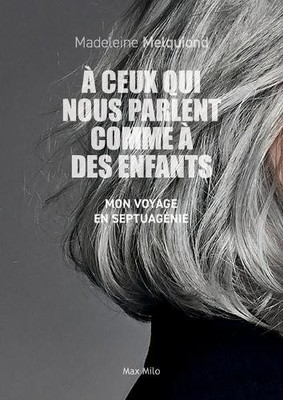 Madeleine Melqu A ceux qui nous parlent comme à des enf (Paperback) (UK IMPORT)