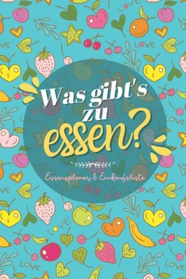 Essensplaner 53 Wochen, Einkaufsliste, Wochenplan, Meal Planner