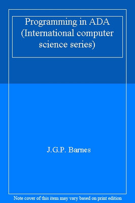 Programming in ADA (International computer science series),J.G ,