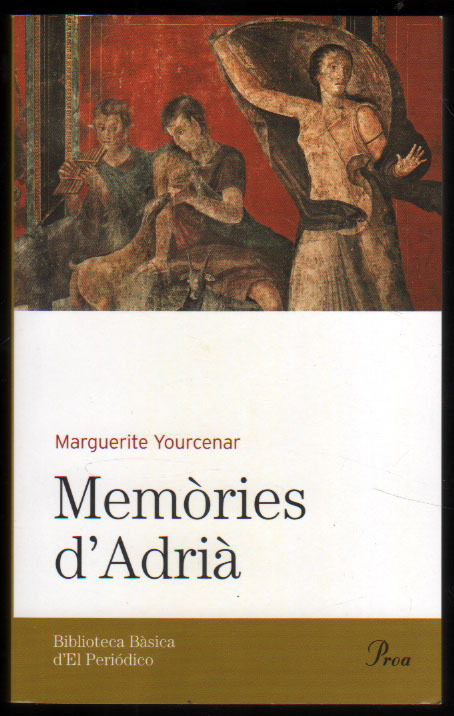 MEMORIES D´ADRIA - MARGUERITE YOURCENAR - EN CATALAN - Uniliber.com | Libros y Coleccionismo