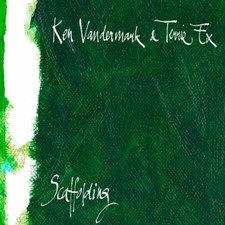 Ken Vandermark & Terrie Ex Scaffolding (Vinyl) 12" Album