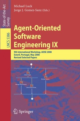 Luck - Agent-Oriented Software Engineering IX  9th International Works - X555z