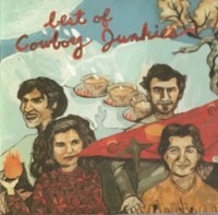 Cd Cowboy Junkies Best Of Cowboy Junkies New Ovp Rca