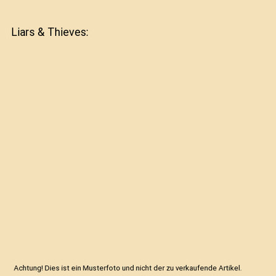 Liars & Thieves, Stephen Coonts