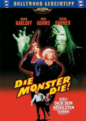 Die, Monster, Die!