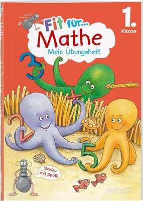 Fit für Mathe 1. Klasse. Mein Übungsheft Rechnen bis 20, Sachaufgaben und Geo...