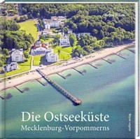 Die OstseeküSte Mecklenburg-Vorpommerns JüRgen Brandt