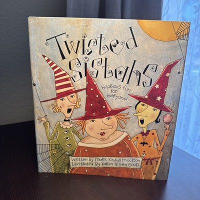 Twisted Sistahs | by Mark Kimball Moulton | 2006, Hardcover |