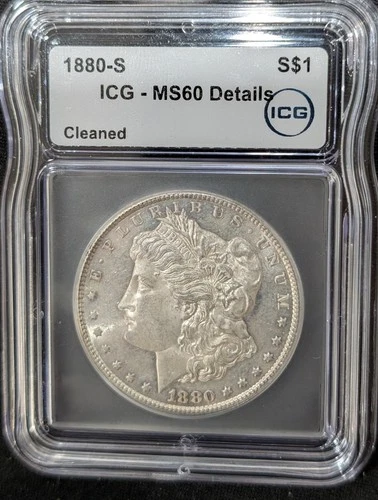 1880-S $1 Morgan Silver Dollar - 90% Silver - Certified MS60 Details By ICG!
