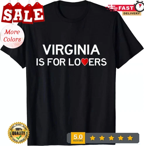 Virginia Is For The Lovers Gift T-Shirt