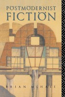 Postmodernist Fiction Brian Mchale Taschenbuch Einband - Flex.(Paperback) 1987
