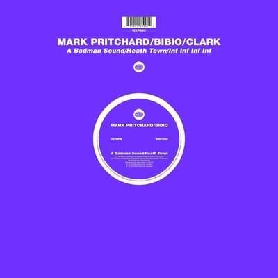 Mark Pritchard / Bibio / Chris Clark A Badman Sound / Heath Town / Inf Inf Inf