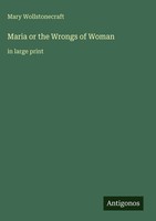 Mary Wollstonecraft | Maria Or The Wrongs Of Woman | Buch | Englisch (2025)