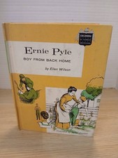 Ernie Pyle , Boy From Back Home By Ellen Wilson Hardcover Book