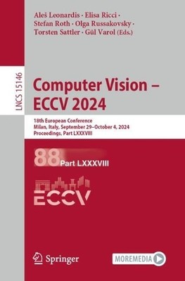 Computer Vision  ECCV 2024 - 9783031732225