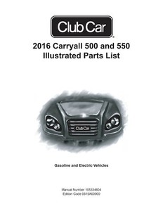 2016 Carryall 500 550 Illustrated Parts Manual List Gas & Electric on