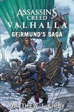Image of Assassin's Creed Valhalla: Geirmund's Saga: The Assassin's Creed Valhalla Novel