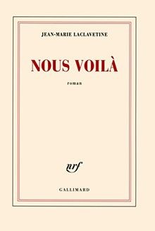 Nous voilà von Laclavetine,Jean-Marie | Buch | Zustand sehr gut