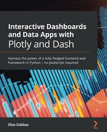 Interactive Dashboards and Data Apps with Plotly and Das... | Buch | Zustand gut