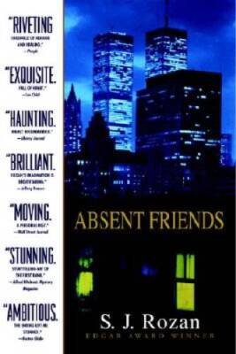 Absent Friends - Paperback By Rozan, SJ - VERY GOOD