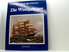 Die Windjammer von Olivier E. Allen und der Red. der Time-Life-Bücher. [Chefred.