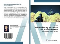 Die Darstellung Der DDR In Der Boulevardpresse Sonja Egger