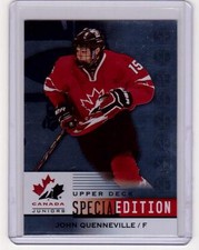 JOHN QUENNEVILLE 15 Upper Deck Team Canada Juniors Special Edition #SE-37 Rookie