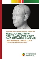 Bruna Norat Bezerra (U. A.) | Modelo De ProtÓTipo Artificial De Baixo Custo...