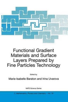 Functional Gradient Materials and Surface Layers Prepared by Fine Particles Tech