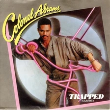 7" Vinyl Single - Colonel Abrams - Trapped (7" Version) 1985 (VG)