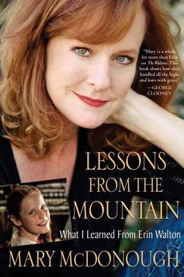 Lessons from the Mountain: What I Learned fr... 9780758263674 by McDonough, Mary