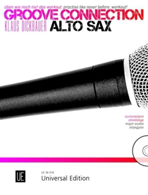 Thumbnail - Groove Connection - Alto Saxophone: Durtonleitern Und Dreiklänge |