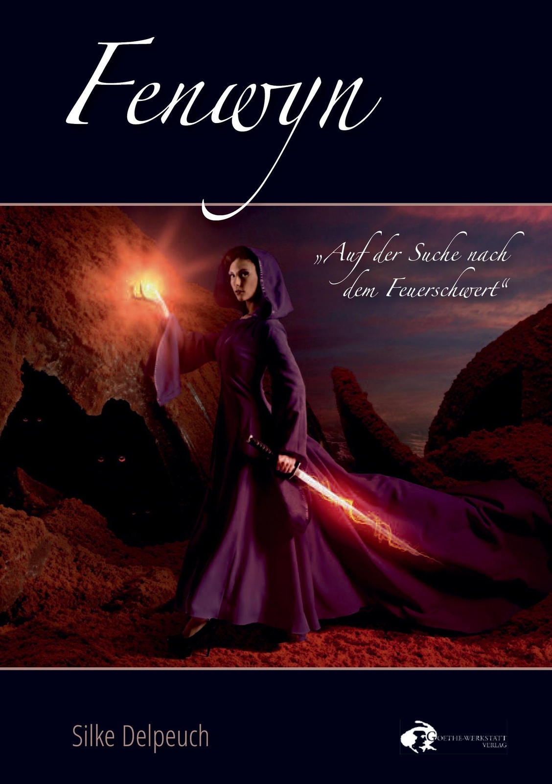 Thumbnail - Fenwyn Auf Der Suche Nach Dem Feuerschwert Silke Delpeuch Taschenbuch