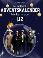 Der Inoffizielle Adventskalender FüR Fans Von U2 Emil Becker