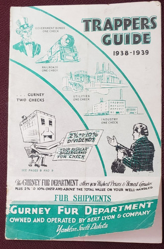Trappers Guide 1938 1939 Gurney Fur Department Dividends Paid Yanktown S Dakota