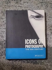 Icons of Photography : The 20th Century by Peter Stepan (2005, Trade Paperback)