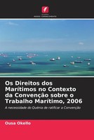 Ousa Okello | Os Direitos Dos MaríTimos No Contexto Da ConvençãO Sobre O...