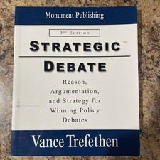 Strategic Debate: Reason, Argumentation and Strategy for Winning Policy Debate
