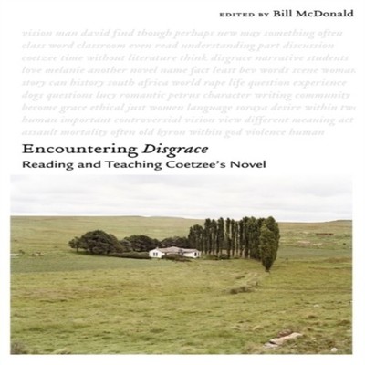 Encountering Disgrace: Reading and Teaching Coetzee's Novel  Pape