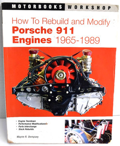 Motorbooks Workshop How To Rebuild And Modify Porsche 911 Engines 1965-1989