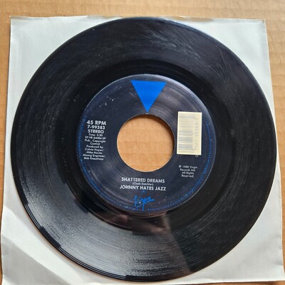 JOHNNY HATES JAZZ Shattered Dreams 45 7'' Record Vinyl Records