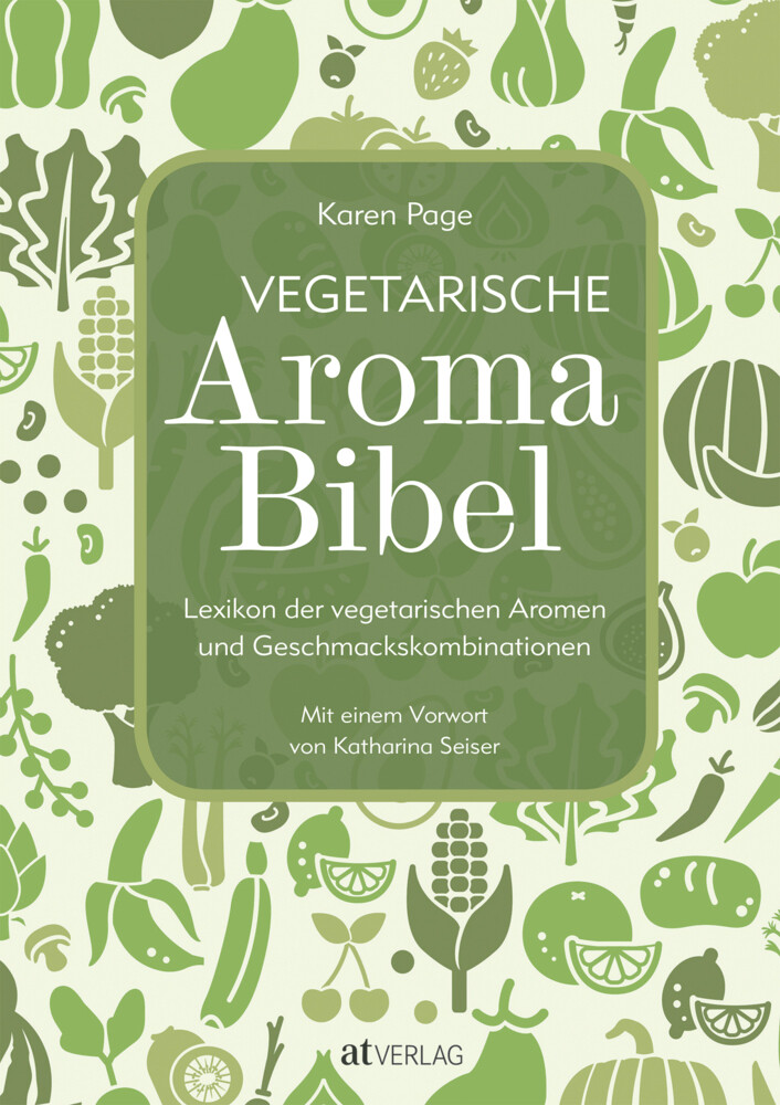 Thumbnail - Karen Page | Vegetarische Aroma Bibel | Buch | Deutsch (2017) | 432 S.