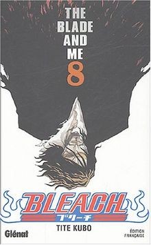 The Blade and Me von Kubo, Tite | Buch | Zustand sehr gut