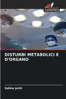 DISTURBI METABOLICI E D'ORGANO Salma Jerbi