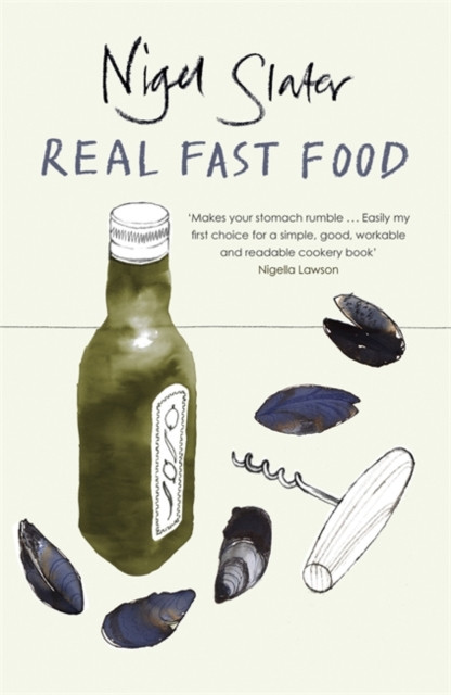 Real Fast Food by Nigel Slater (Paperback Book)
