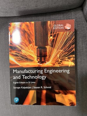 Manufacturing Engineering Technology by  Kalpakjian  8th INTL ED 9789357052450