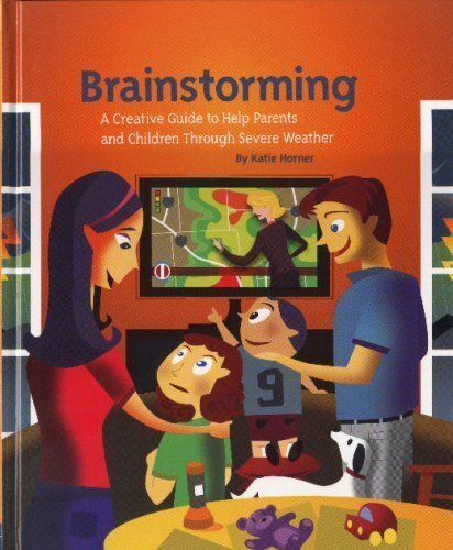 Brainstorming: A Creative Guide to Help Parents and Children Through Severe Weat - Picture 1 of 1