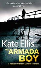 The Armada Boy: Book 2 in the DI Wesley Peterson cri... by Ellis, Kate Paperback