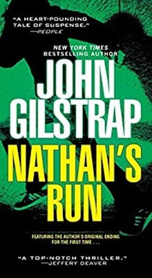 Nathan's Run Mass Market Paperbound John Gilstrap