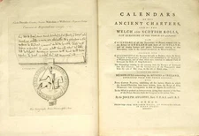 JOSEPH AYLOFFE / Calendars of the ancient charters and of the Welch and Scottish